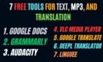 7 Free Tools for Text, MP3, and Translation