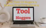 7 Free Tools for Bloggers to Enhance Their Writing Journey