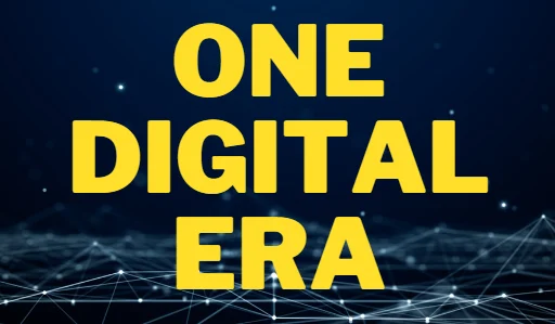 One Digital Era